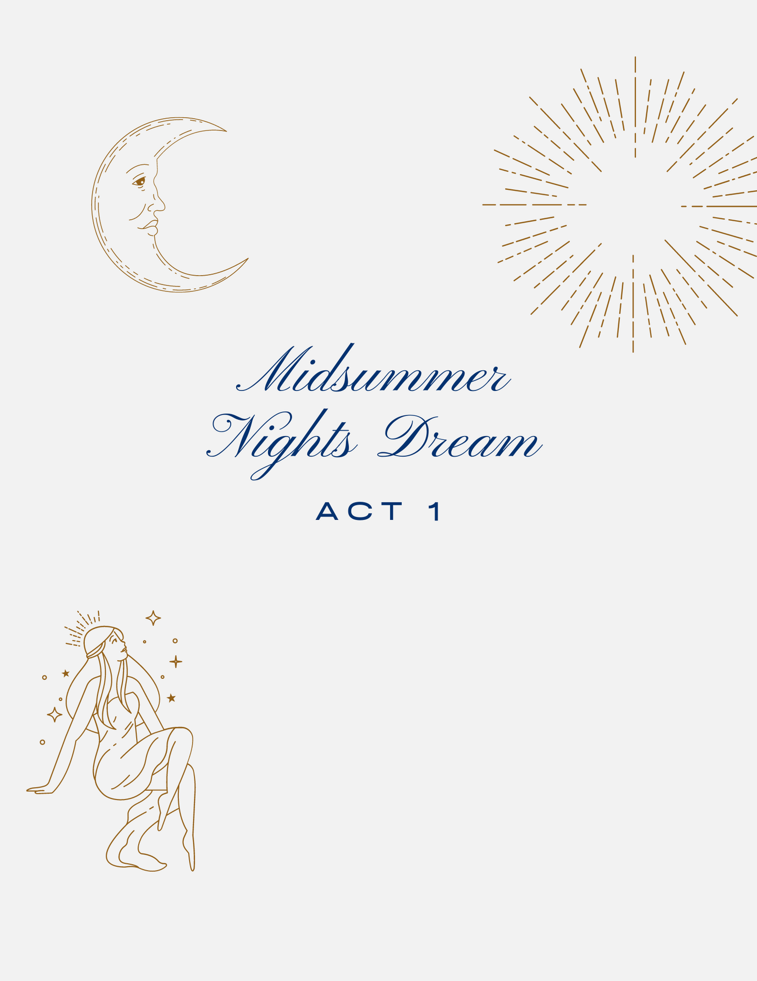 Midsummer Nights Dream - Act I